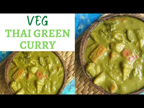 Veg Thai Green Curry Recipe | How To Make Thai Green Curry | easy veg thai curry recipe