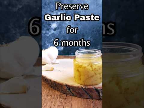 How to store garlic paste for up to 6 months #shorts #homemade  #garlicpaste