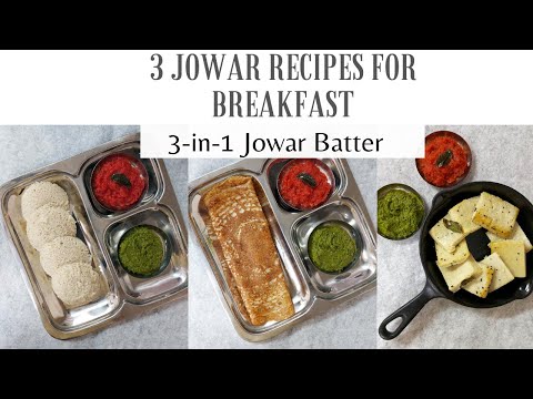 3 Jowar Flour Recipes for Breakfast | 3-in-1 Jowar Batter (No Rice) | diabetic friendly recipes